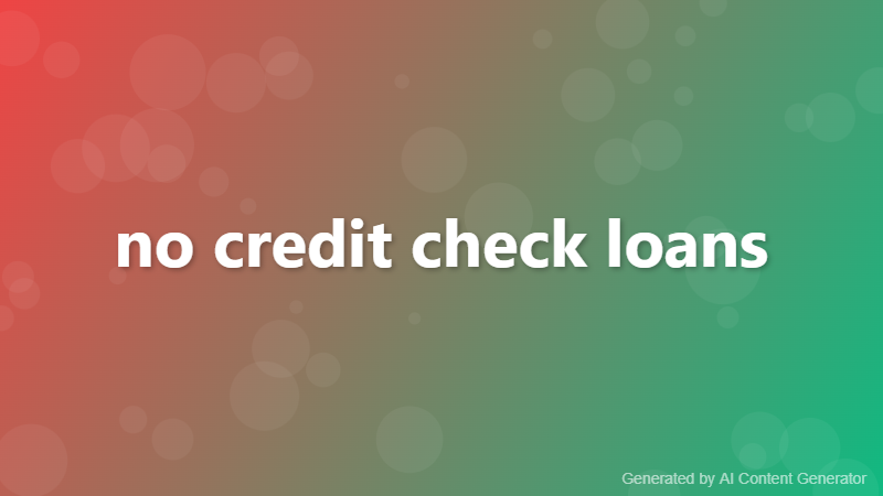 no credit check loans